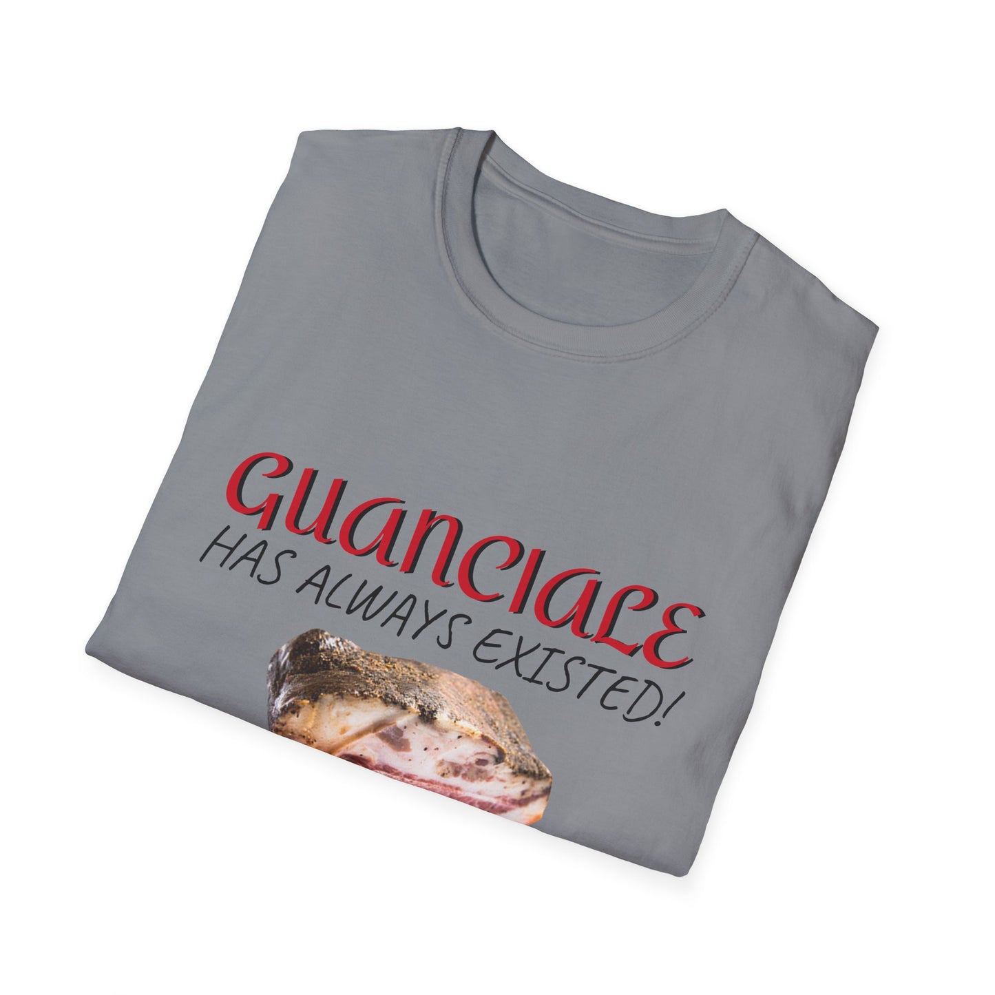 Guanciale on Unisex Softstyle T-Shirt