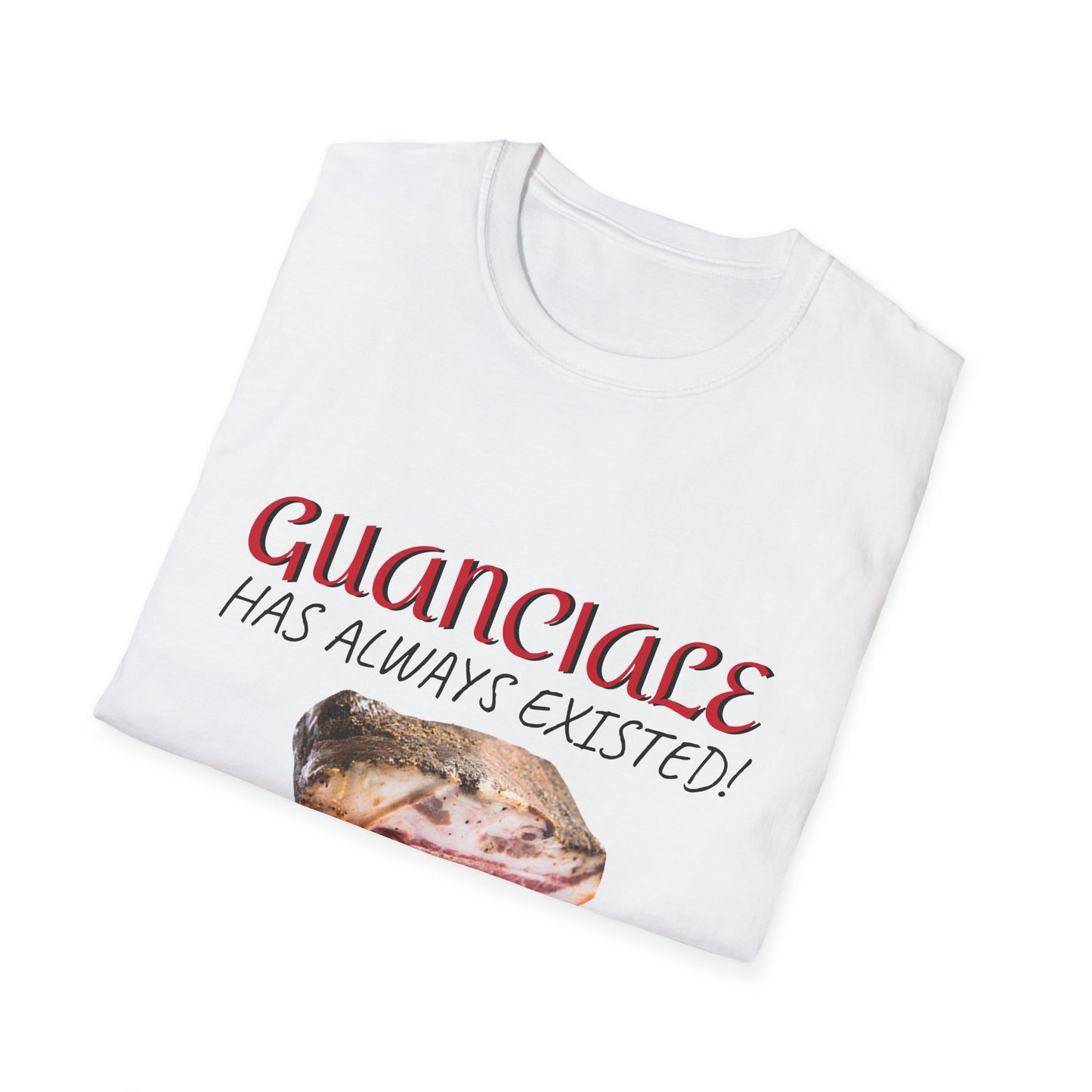 Guanciale on Unisex Softstyle T-Shirt