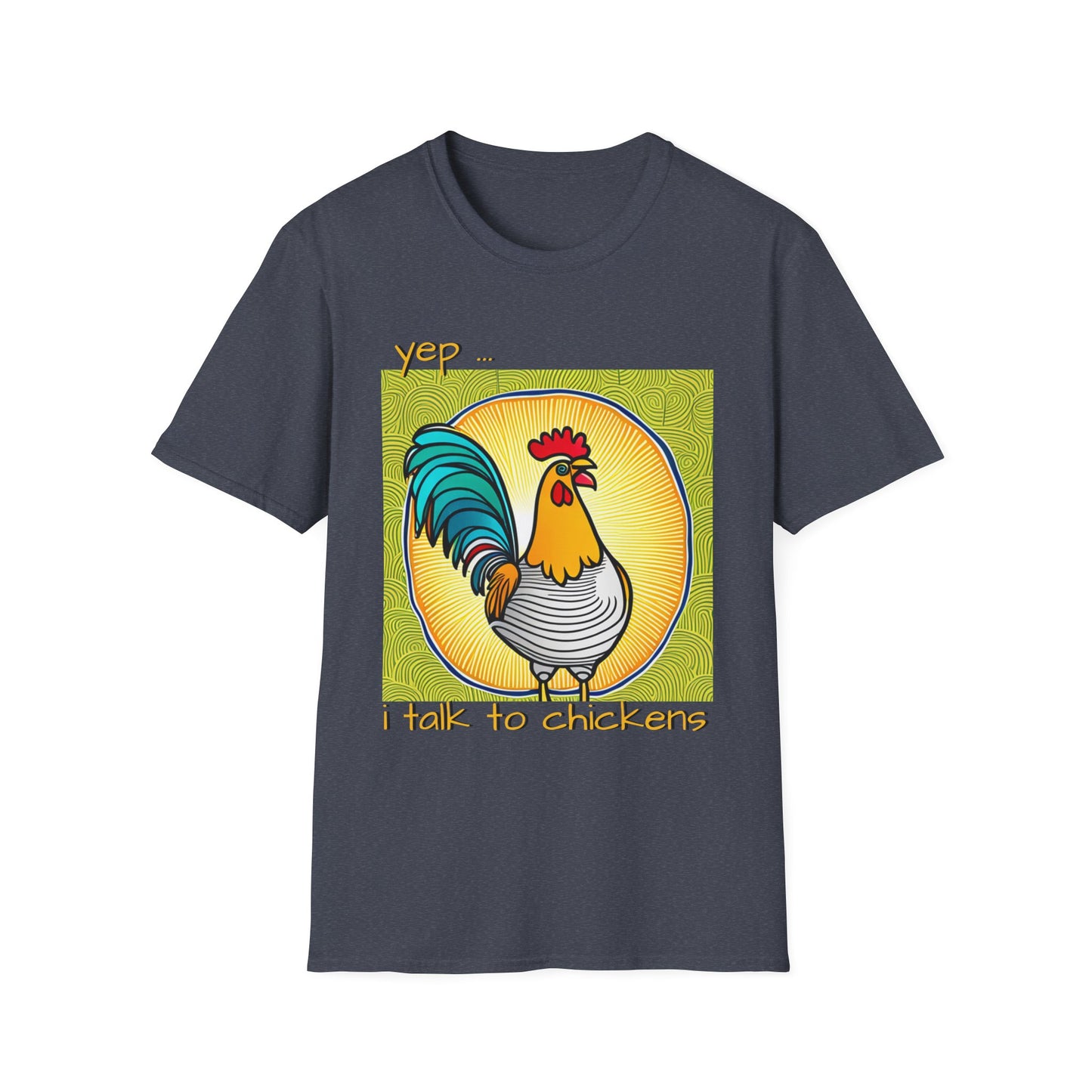 Chicken Talk on Unisex Softstyle T-Shirt