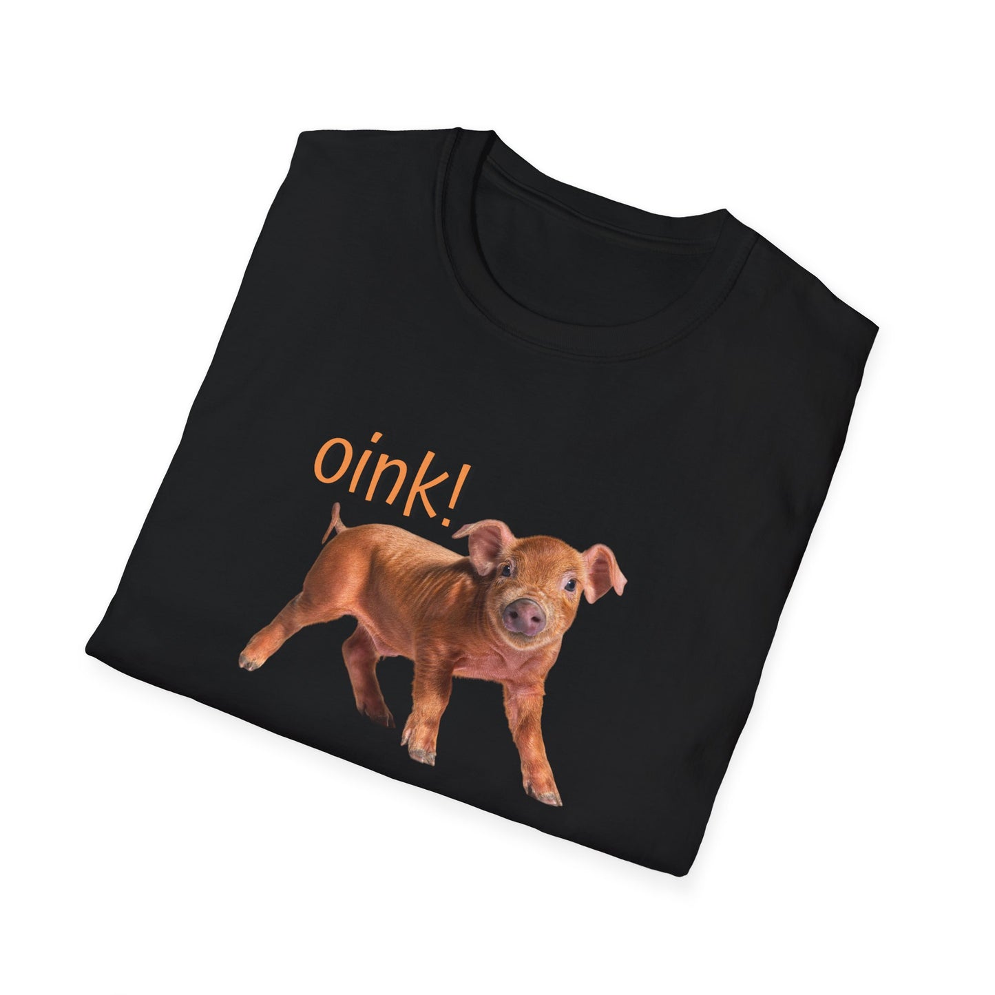 Oink Piglet on Unisex Softstyle T-Shirt