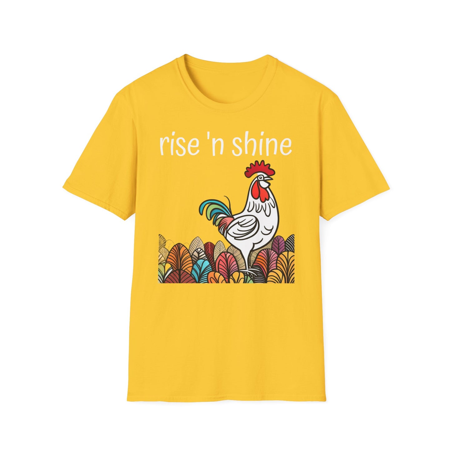 Rise 'n Shine on Unisex Softstyle T-Shirt