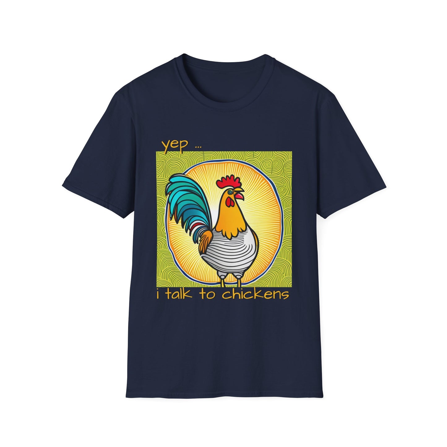 Chicken Talk on Unisex Softstyle T-Shirt