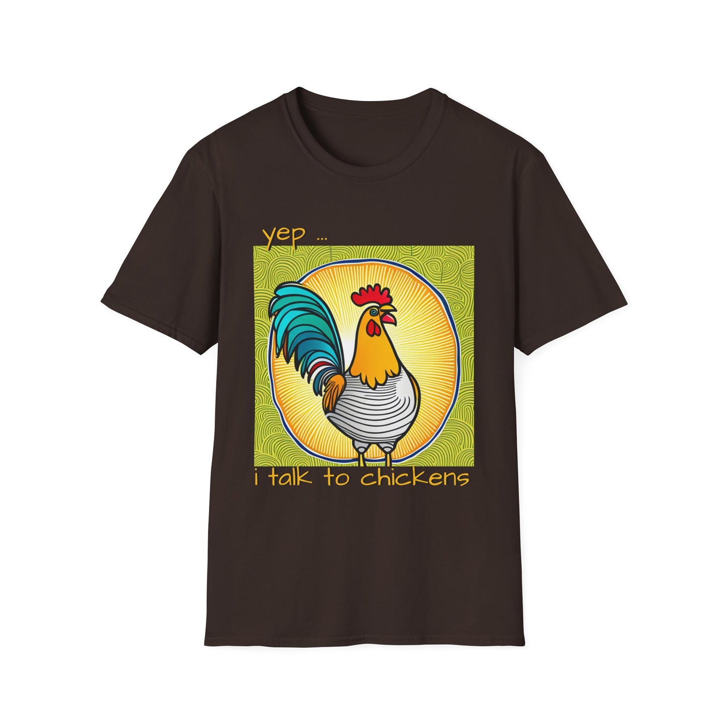 Chicken Talk on Unisex Softstyle T-Shirt