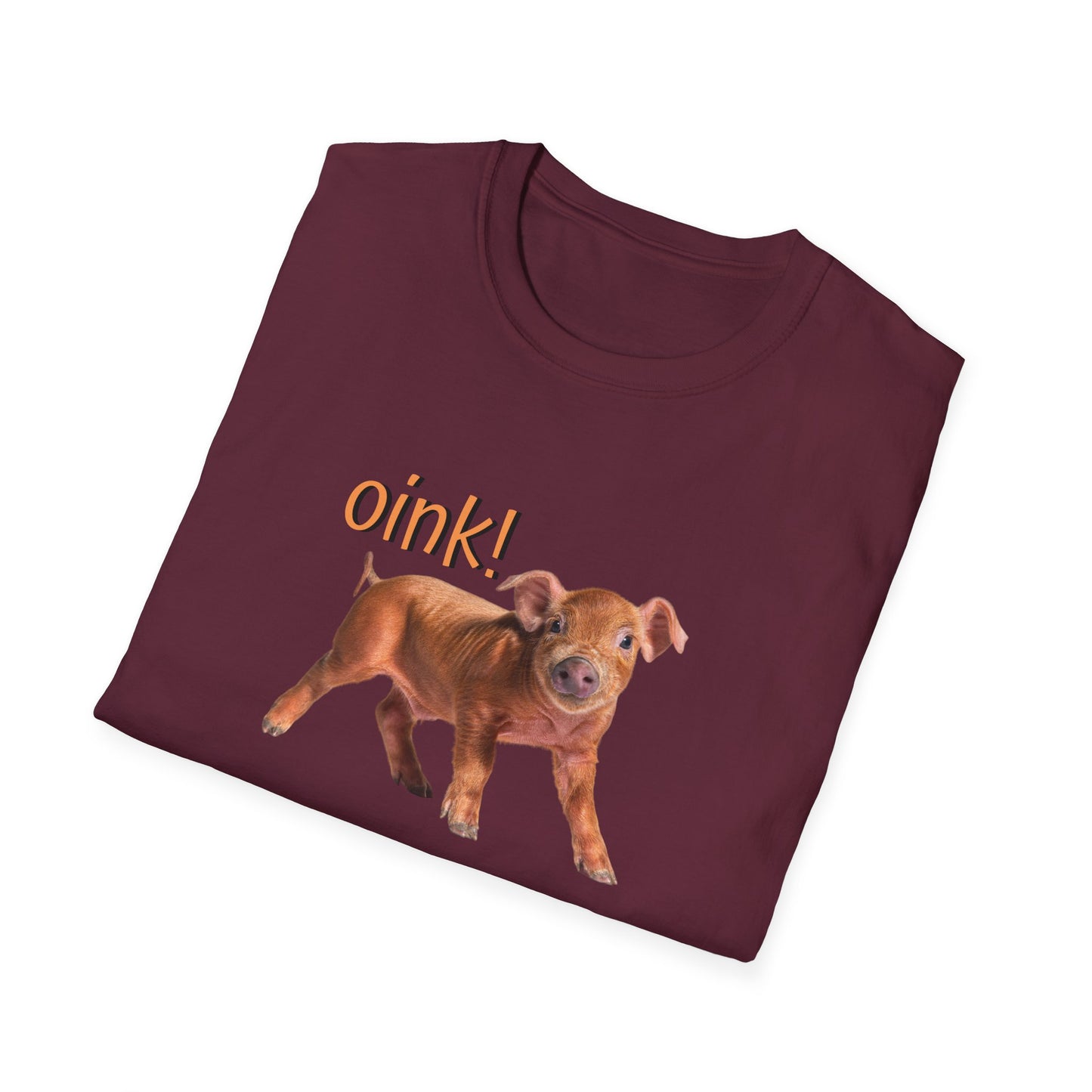 Oink Piglet on Unisex Softstyle T-Shirt