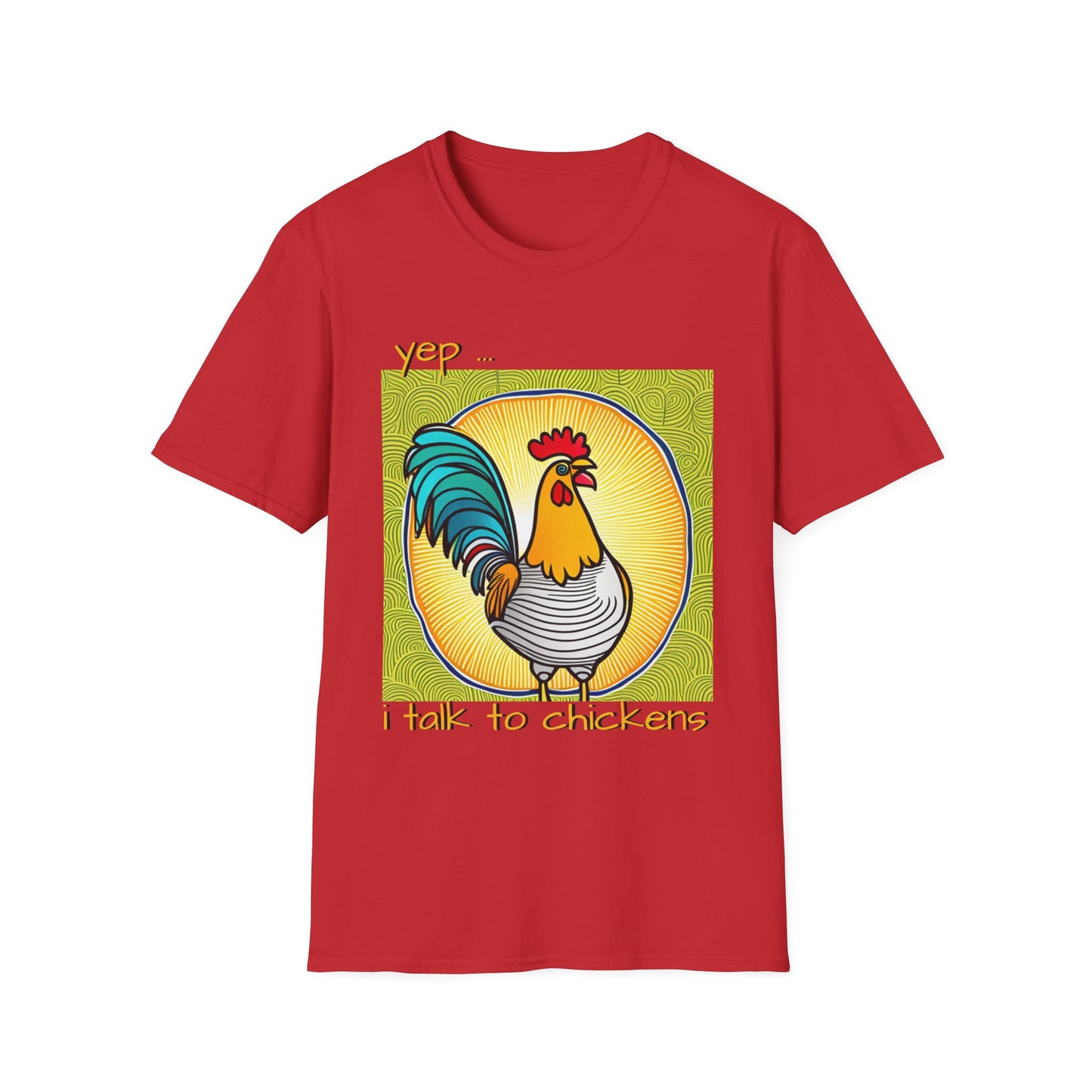 Chicken Talk on Unisex Softstyle T-Shirt