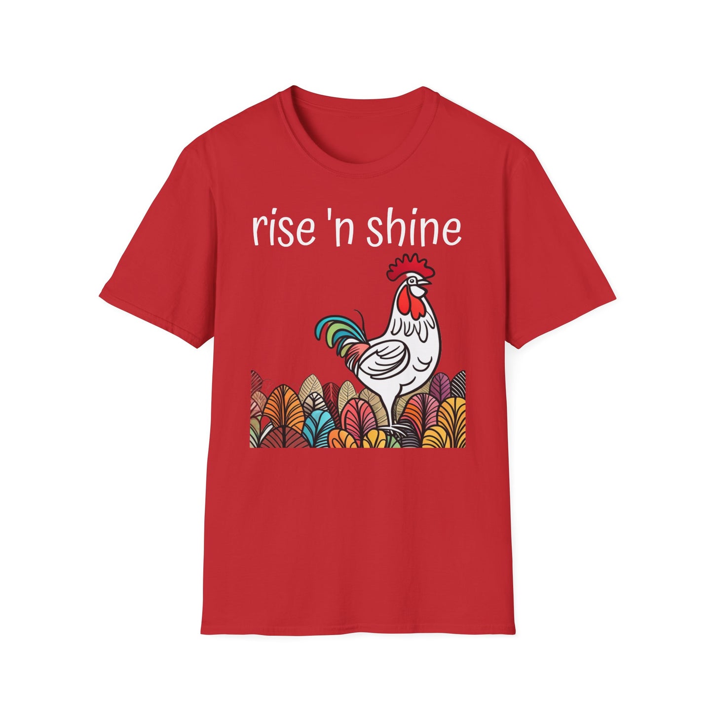 Rise 'n Shine on Unisex Softstyle T-Shirt