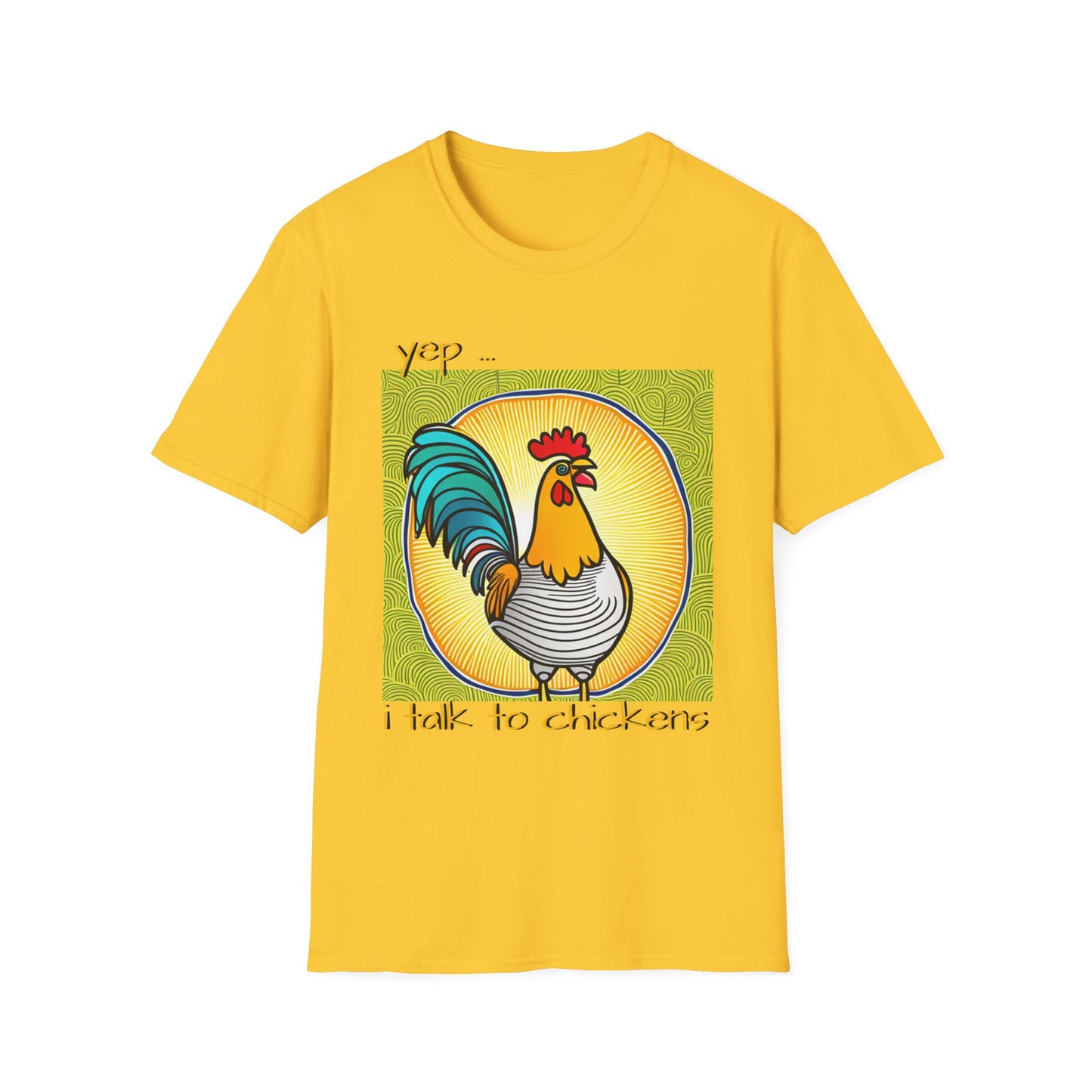 Chicken Talk on Unisex Softstyle T-Shirt